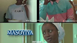 masoyiya official video Shamsu daniya ft Maryam Hayaya