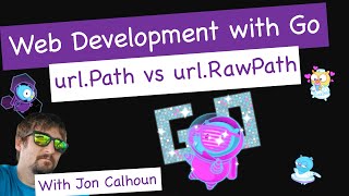 url.Path vs url.RawPath - Web Development with Go Sample