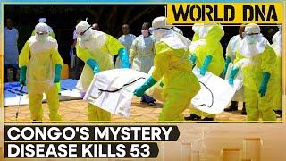 DR Congo: Mystery Illness Kills 53 People, WHO on Alert | World DNA | WION News