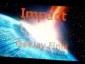 Impact (Original Mix) - Deejay Finix