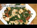 Fried Tofu/Vegan Recipe/healthy delicious veg starter,high protein low fat diet.