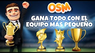 CÓMO GANAR TODO INCLUSO CON EL EQUIPO MÁS PEQUEÑO EN OSM 2021 | ¡TÁCTICAS Y PASOS PARA SER EL MEJOR!