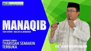 KH. Wahfiudin Sakam | Manaqib 8 Juli 2018