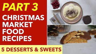 German Christmas Market Food Recipes - Desserts & Sweets / 5 German Christmas Desserts