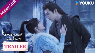 BMSUB【Trailer EP08-10】Kemekaran Cinta 千朵桃花一世开 💕｜#SunZhenni #ZhangBinbin｜YOUKU Malaysia