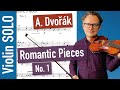 A. Dvorak: Romantic Pieces No. 1, Op. 75 | VIOLIN SOLO | violin sheet music | piano accompaniment