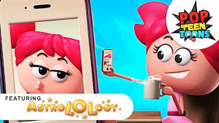 AstroLOLogy | Selfie Queen | Funny Cartoon for Kids | Pop Teen Toons