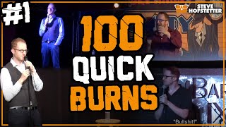 Top 100 Quick Burns Compilation #1 - Steve Hofstetter