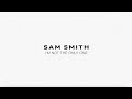 Sam Smith - I'm Not The Only One (Lyric Video)