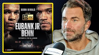 EDDIE HEARN - 'IF DAZN DIDN'T HAVE PPV, they couldn't get EUBANK JR VS BENN'