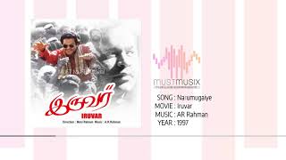 Naarumugaiye | Iruvar | 1997 | ARR Tamil Hits | Must Musix | The Live Experience | HD Dolby Atoms