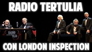 Radio Tertulia entrevista a London Inspection · Les Luthiers