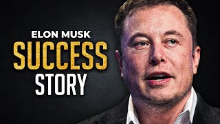 Elon Musk - Success Story