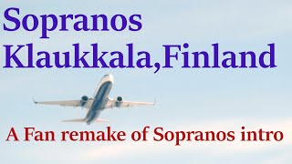 Sopranos, Klaukkala Finland