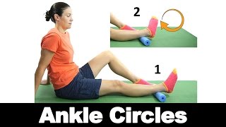 Ankle Circles - Ask Doctor Jo