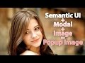 Semantic UI Tutorial - How to make Popup Image