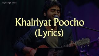 Khairiyat Poocho (Lyrics With English Translation) - Arijit Singh