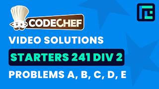 CodeChef Starters 241 | Video Solutions - A to D | by Vikas Soni | TLE Eliminators