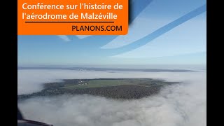 Histoire de l'aérodrome de Nancy Malzéville - Conférence à Dommartemont