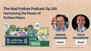 Harnessing the Power of Python Polars | Real Python Podcast #258