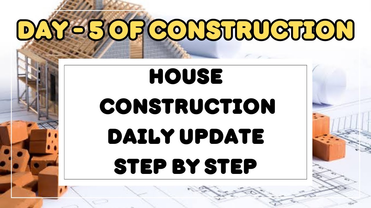 House Construction Day 5 House Construction Step By Step Youtube