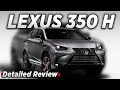 Lexus NX 350H 2022 | FULL Detailed Review Interior&Exterior