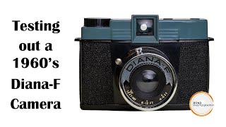 Testing a Vintage Diana-F Camera. You may be surprised by the outcome.