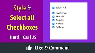 How to Select All Checkboxes using JavaScript | Align Checkbox and Label in same line