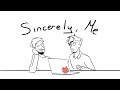 Sincerely Me (youtubers) Animatic
