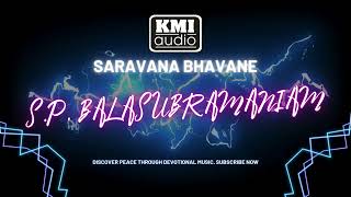 S.P Balasubramaniam - 02 Saravana Bhavane