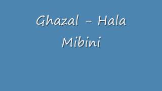 Ghazal - Hala Mibini