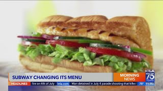 Subway is changing its menu