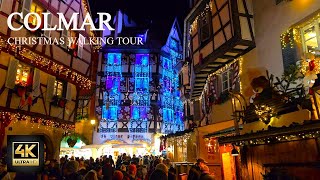 COLMAR CHRISTMAS MAGIC 4K 2024 WALKING TOUR