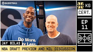 KG Certified: Episode 11 | NBA Draft Preview & NIL Discussion ft. Jay Bilas  | SHOWTIME BASKETBALL