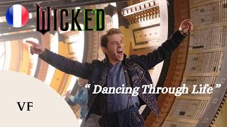 🎵 Dancing Through Life (French LQ) | WICKED • Bastien Jacquemart \u0026 Cast