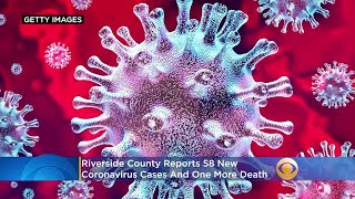 Riverside County Reports 58 New Coronavirus Cases, 1 More Death
