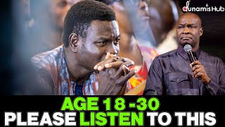 IF YOU ARE BETWEEN AGE 18 TO 30, DON'T SKIP THIS BY APOSTLE JOSHUA SELMAN
