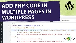 How to Insert PHP Code on Multiple Pages in WordPress | Run Custom Code