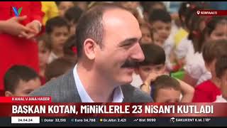 BAŞKAN KOTAN MİNİKLERLE 23 NİSAN'I KUTLADI