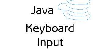 Java Tutorial | How to get keyboard input!
