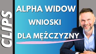 Alfa Widow, wnioski dla mężczyzn