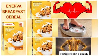 VESTIGE ENERVA BREAKFAST CEREAL #vestige #breakfast #ceral #nutrition #healthy