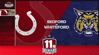 Big Board Friday Basketball Week 3: Bedford vs. Whiteford