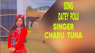 SONG : DATEY POLU ;NYISHI VIDEO SONG ;