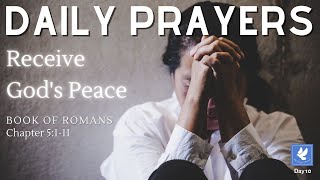 Receive God's Peace | Prayers - Book of Romans 5 | The Prayer Channel (Day 10)