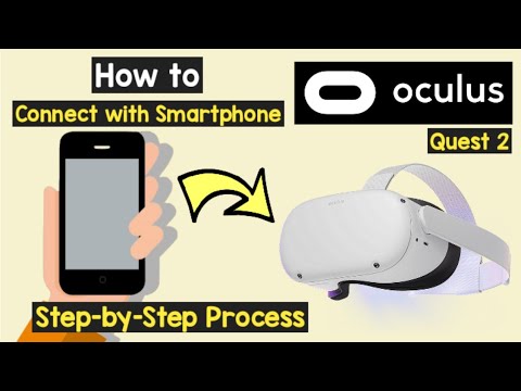 Connect Or Pair Oculus Quest 2 VR With Smartphone | Meta Oculus Quest 2 ...