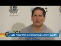 Mark Cuban stops playing national anthem at Dallas Mavericks games