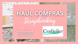 UNBOXING SCRAPBOOKING│Compras en CRAFTELIER y  HELLOSCRAPBOOK