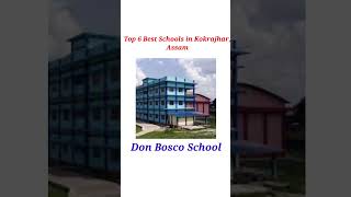Top 6 Best Schools in Kokrajhar,Assam
