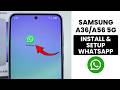 How To Install & Set Up WhatsApp On Samsung Galaxy A36/A56